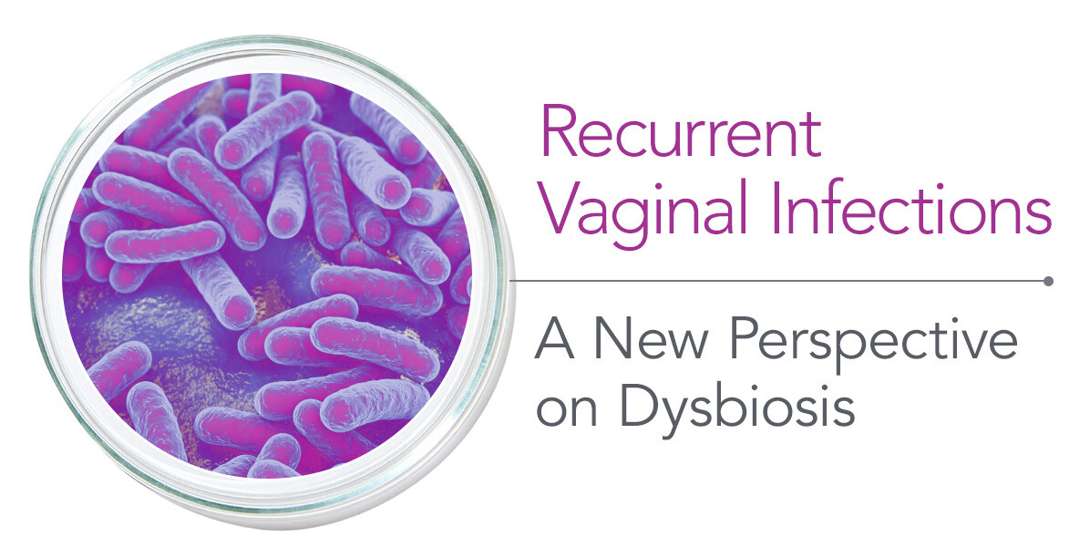 Recurrent  Vaginal Infections